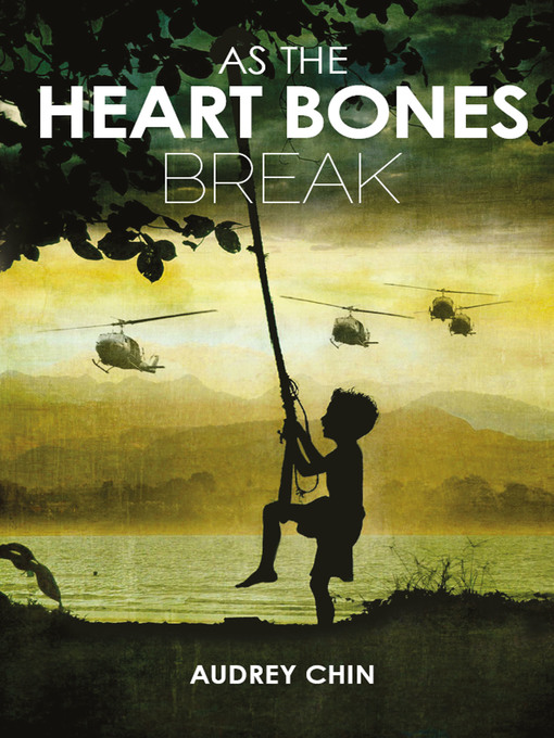 Title details for As the Heart Bones Break by Audrey Chin - Available